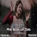 Hindi Nonstop Mind Relax Lofi - Slowed X Reverb