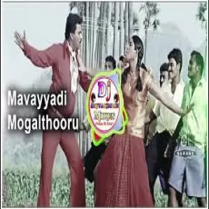 Mavayyadi Mogultooru Dj Remix