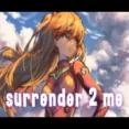 Surrender To Me Tiktok