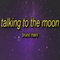 Talking To The Moon (tiktok) Remix