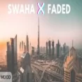 Swaha X Faded (remix)