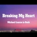 Breaking My Heart (tiktok)