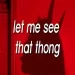 Let Me See That Thong (tiktok)