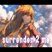 Surrender To Me Tiktok