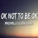 Ok Not To Be Ok (remix)