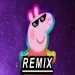 Peppa Pig (remix)
