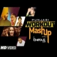 Punjabi Workout Mashup Vol 1 - Dj Chirag Dubai