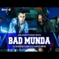 Bad Munda (remix) Dj Shadow Dubai X Dj Nafizz Remix