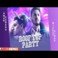 Rooftop Party (remix) Amar Sandhu Micky Singh