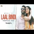 Laal Bindi (tropical Mix) Akull - Dj Suketu