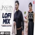 Jhooth (lofi Mix) Kedrock Sd Style