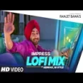 Impress - Ranjit Bawa (remix)