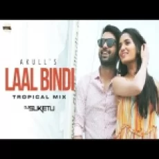 Laal Bindi (tropical Mix) Akull - Dj Suketu