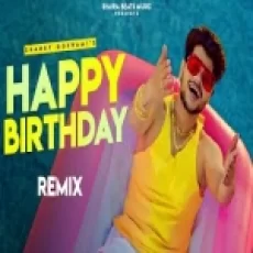 Happy Birthday (remix) Shanky Goswami