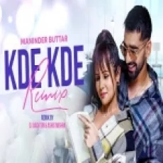 Kde Kde (remix) Maninder Buttar