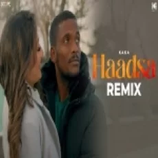 Haadsa (remix) Kaka