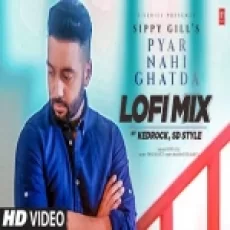 Pyar Nahi Ghatda (chill-relax-refreshing)