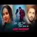 Duji Vaar Pyar X Sohnea 2 X Ehna Chauni Aa (lofi Mashup) Dj Bks