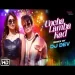 Uncha Lamba Kad (remix) Dj Dev