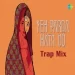 Yeh Parda Hata Do - Do Phool Ek Mali (trap Mix)