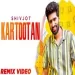 Kartootan (remix) Shivjot