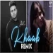 Khaab (remix) Akhil